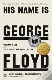 Capa do artigo His Name Is George Floyd (Pulitzer Prize Winner)