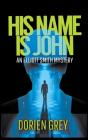 His Name Is John - Preview