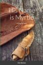 His Name Is Myrtle - Preview