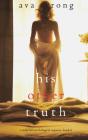 His Other Truth (A Stella Fall Psychological Suspense Thriller-Book 6) - Preview