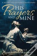 His Prayers And Mine