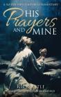 His Prayers And Mine - Preview