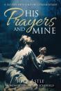 His Prayers And Mine - Preview
