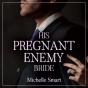 His Pregnant Enemy Bride - Preview