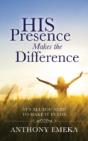 His Presence Makes The Difference - Preview