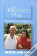 His Prostate And Me
