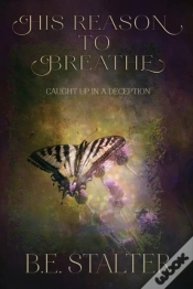 Capa do artigo His Reason To Breathe: Caught Up In A De