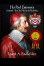 His Red Eminence, Armand-Jean Du Plessis - Preview