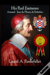 Capa do artigo His Red Eminence, Armand-Jean Du Plessis