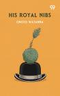 His Royal Nibs - Preview