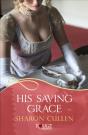His Saving Grace: A Rouge Regency Romance - Preview
