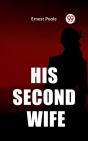 His Second Wife - Preview