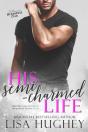 His Semi-Charmed Life (A Second Chance Romance) - Preview