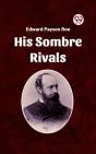 His Sombre Rivals - Preview