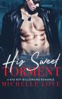 His Sweet Torment - Preview