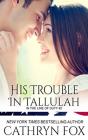 His Trouble In Tallulah - Preview