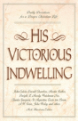 His Victorious Indwelling - Preview