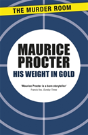 His Weight In Gold - Preview