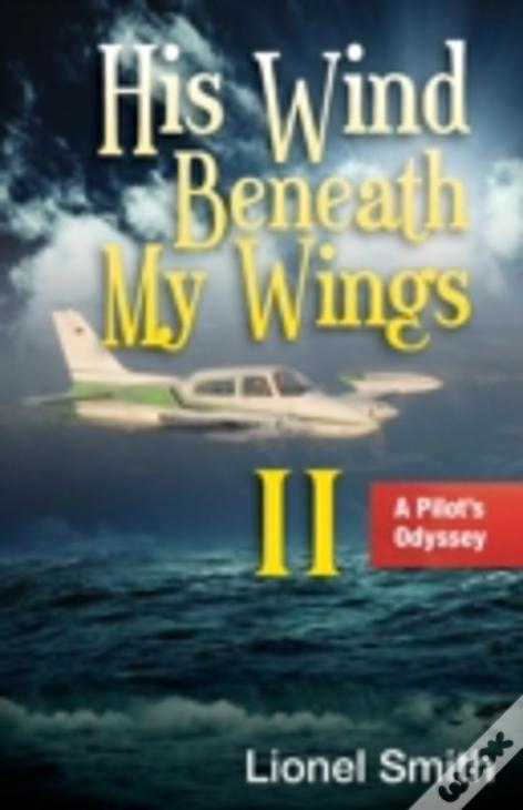 His Wind Beneath My Wings, Ii