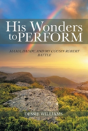 His Wonders To Perform - Preview