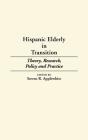 Hispanic Elderly In Transition - Preview