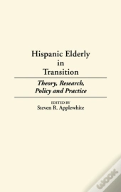 Hispanic Elderly In Transition