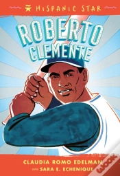 Capa do artigo Hispanic Star: Roberto Clemente
