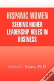Capa do artigo Hispanic Women Seeking Higher Leadership Roles In Business
