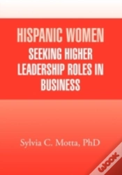 Capa do artigo Hispanic Women Seeking Higher Leadership Roles In Business