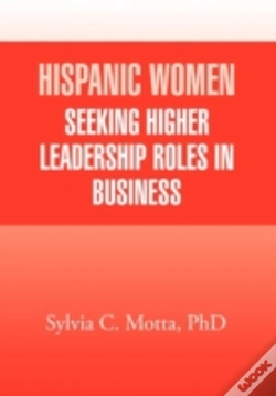 Capa do artigo Hispanic Women Seeking Higher Leadership Roles In Business