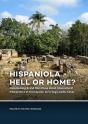 Hispaniola - Hell Or Home? - Preview