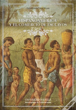 Capa do artigo Hispanoamérica Y El Comercio De Esclavos