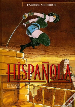 Capa do artigo Hispanola T.2; Le Grand Silencieux