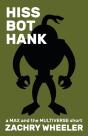 Hiss Bot Hank - Preview