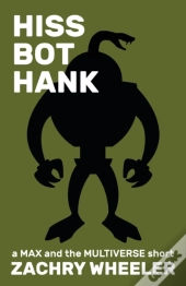 Hiss Bot Hank