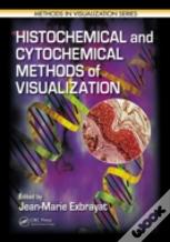 Histochemical And Cytochemical Methods Of Visualization