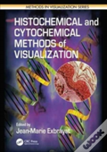 Histochemical And Cytochemical Methods Of Visualization