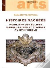 Capa do artigo Histoies Sacrees Mobilier Des Eglises Marseillaise Es Et Aixoises Au Xviii Siecle