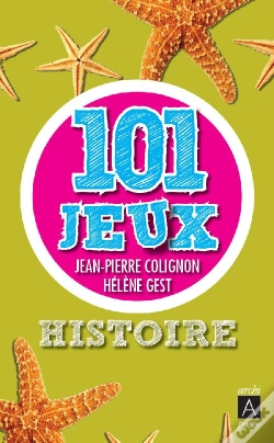 Capa do artigo Histoire ; 101 Jeux