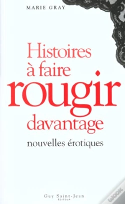 Capa do artigo Histoire A Faire Rougir D'Avantage