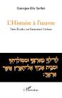 Histoire À L'Oeuvre ; Trois Études Sur Emmanuel Lévinas - Preview