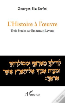 Capa do artigo Histoire À L'Oeuvre ; Trois Études Sur Emmanuel Lévinas
