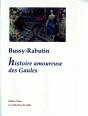 Histoire Amoureuse Des Gaules ;  Maximes D'Amour ; Carte Du Pays De Braquerie - Preview