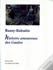 Capa do artigo Histoire Amoureuse Des Gaules ;  Maximes D