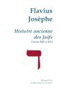 Histoire Ancienne Des Juifs (Livres 14 A 16). Uvres Completes T.Iv. - Preview