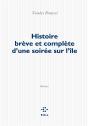 Histoire Brève Et Complète D'Une Soirée Sur L'Île - Preview