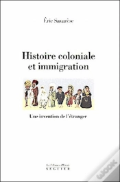 Capa do artigo Histoire Coloniale Et Immigration ; Une Invention De L