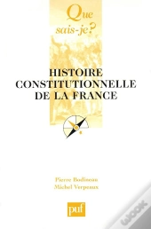 Histoire Constitutionnelle De La France