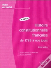Capa do artigo Histoire Constitutionnelle Française De 1789 À Nos Jours - 3e Édition