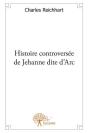 Histoire Controversee De Jehanne Dite D'Arc - Preview